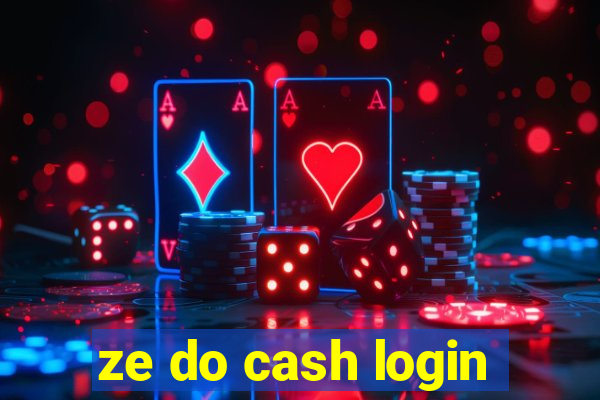 ze do cash login